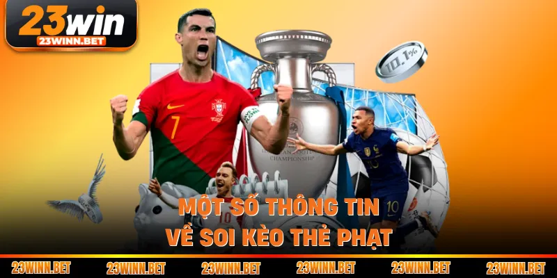 Một số thông tin về soi kèo thẻ phạt