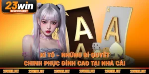Xì Tố - Những Bí Quyết Chinh Phục Đỉnh Cao Tại Nhà Cái
